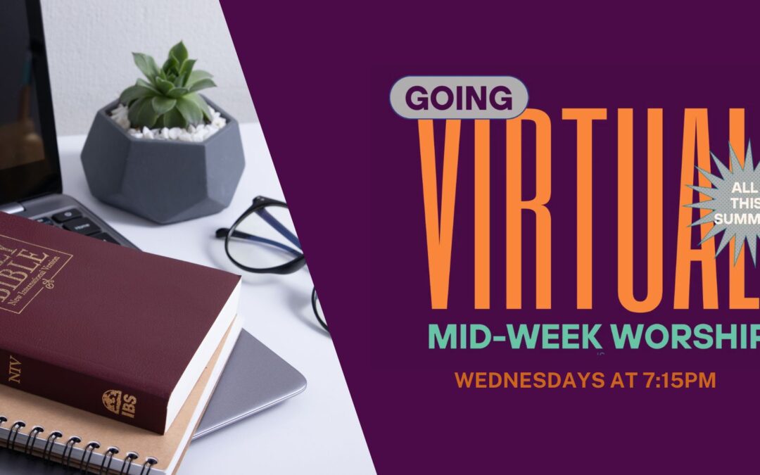 Mid-Week Worship Virtual Series
